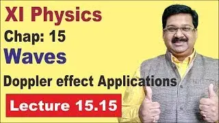 NCERT XI Physics Chap-15.15 | Applications of Doppler effect | Doppler effect | Waves |