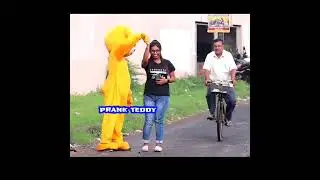prank teddy backchodi in cute girl 🔥🔥🔥🔥🔥🥰🔥🥰🔥🥰🥰