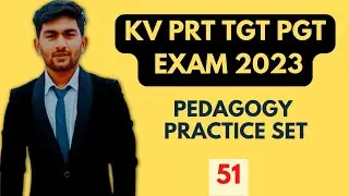 KVS PEDAGOGY MCQ SERIES FOR KVS PRT TGT PGT EXAM 2023