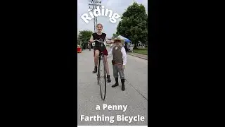 Riding a Penny-Farthing Bicycle Steampunk Festival #shorts