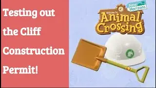 Testing Out The Cliff-Construction Permit! Animal Crossing: New Horizons!