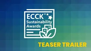 ECCK Sustainability Awards 2023 | Teaser Trailer