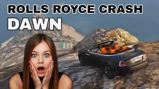 ROLLS ROYCE DAWN CRASH !!!  | OFF ROAD  | EXTREME  | GTA 5  | LORD WRLD
