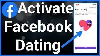 How To Activate Facebook Dating