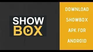 Showbox APK PC Download