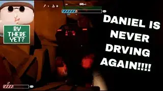 Why did I let him drive? RV There Yet?