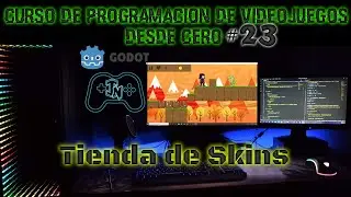 Curso de programación de videojuegos con Godot Engine Parte 23 Tienda de Skins