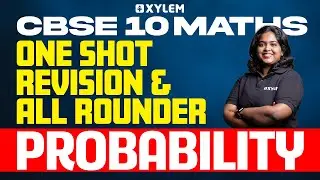 🤗ONE SHOT Revision & All Rounder : Probability | Sreeshma Maam  |Xylem CBSE 10 Tamil