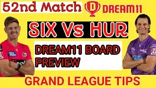 SIX vs HUR BBL MATCH Dream11 BOARD PREVIEW TAMIL | Captain,Vice-captain, Fantasy Playing Tips