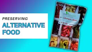 Food preservation when it&rsquo;s Difficult Week 4  #everybitcountschallenge