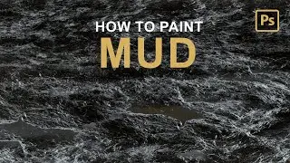 How to Paint Realistic Mud in Photoshop