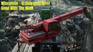Wisconsin, Grainwoods River - Gone With The Wind - SnowRunner Play Through Part 505