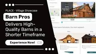 PLACE Voice - Village Showcase - Barn Pros -