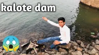 kalote dam view 😱| explore