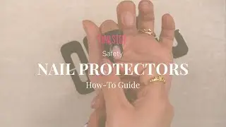 How to Use Nail Protectors