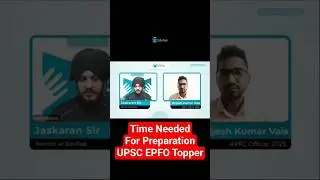 Time Required to Prepare for UPSC EPFO Exam | UPSC EPFO Topper Preparation Strategy & Tips for APFC
