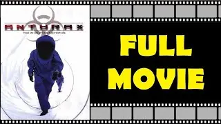 &laquo;ANTHRAX&raquo; Full Movie | Sci-Fi | Thriller | Drama