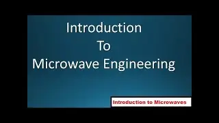 Microwave frequency bands, Microwaves-Advantages and Limitations & applications