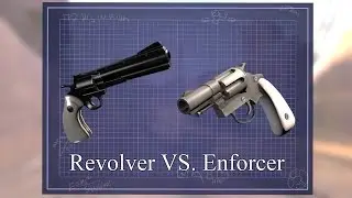TF2 Discussion Ep 1 – Revolver VS. Enforcer (OUTDATED)