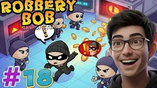 ROBBERY BOB MAN OF STEAL | I AM NOT SCARED #18
