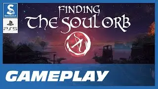 Finding The Soul Orb | PlayStation 5 | Gameplay
