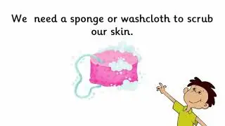 The Daily Bath | Educational Video for Kids | Preschool | Kindergarten | Elementary