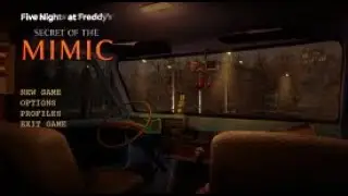 FNAF: Secret of The Mimic part 1