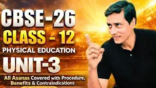 Class 12 Physical Education Ch 3 One Shot | Full Chapter (Yoga for Preventing Lifestyle Diseases)