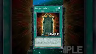 The Illusion Gate #yugioh #yugiohtcg #yugiohcards