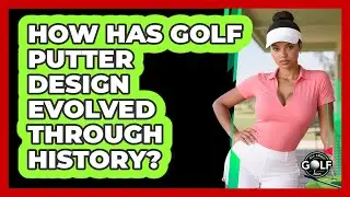 How Has Golf Putter Design Evolved Through History? - All About Golf Pros