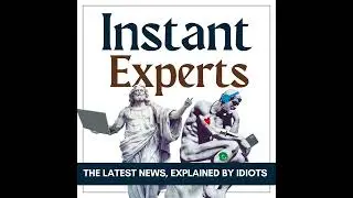 Instant Experts Ep 33 - First Amendment Gives Trump a Free Speech: 