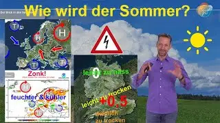 Sommer 2021: Wie wird der Sommer? Hitzesommer? Wechselhafter Sommer? D&uuml;rre oder ausreichend Regen?