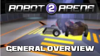 Robot Arena 2 - Overview
