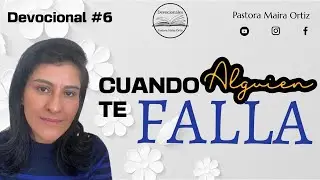 Cuando Alguien te Falla