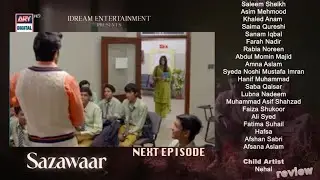 Sazawaar Episode 32-  Teaser/Promo - Review with zumer drama sazawaar Episode 32 full story describe