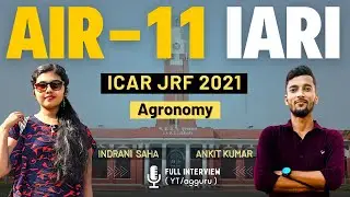 Meet Miss Indrani Saha | ICAR JRF 2021 | AGRONOMY | IARI Jharkhand | Full Interview @agguru