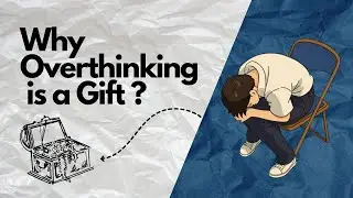 How to Use Overthinking as a Gift | 5 Powerful Rules