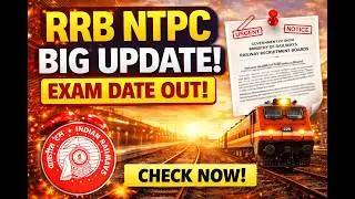 RRB NTPC 2026 Exam Date Out | Official Notice Released 🚨
