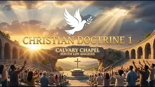 Christian Doctrine 1 - Angiology and Spiritual Warfare  Bryan Perish