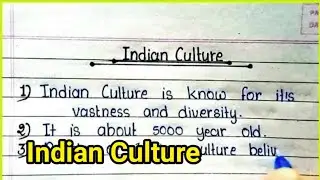 10 Lines About Indian Culture In English||Essay On Indian Culture||