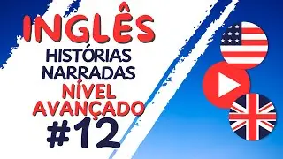 🟢 APRENDA INGLÊS COM HISTÓRIAS | NÍVEL AVANÇADO (C1) - HISTÓRIA 12 - ALIMENTAÇÃO 🟢