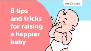 8 tips and tricks for raising a happier baby | theAsianparent Philippines