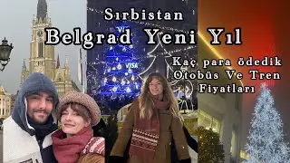 BELGRAD YILBAŞI | GİTMEDEN ÖNCE BİLMEN GEREKEN HERŞEY |  BELGRAD GECE HAYATI