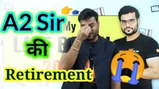 A2 (Arvind Arora) Sir announces his Retirement  😥#arvind_arora #a2motivation #a2newworld #shorts