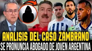 NUEVA VERSION LEGAL CASO ZAMBRANO, TRAUCO Y PE&Ntilde;A TRAS PRONUNCIAMIENTO DE ABOGADO DE JOVEN ARGENTINA