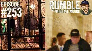 My Mar-a-Lago Raid | Ep. 253 Rumble with Michael Moore podcast