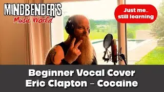Eric Clapton &ndash; Cocaine (Vocal Practice | Beginner Version) Vocal Cover #musicjourney #coversong