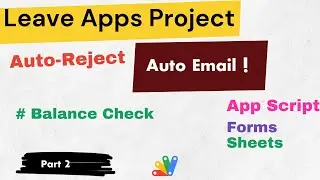 Automated Leave Application System with Google Apps Script   Part 2