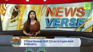 FTX And Alameda Shift $22 mn In Crypto Amid Bankruptcy | Morning News English 5th Dec P-2 | 3.0 TV