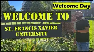 St. Francis Xavier University, Antigonish tour & Welcome day @stfxuniversity. 1st hindi Vlog of StFX